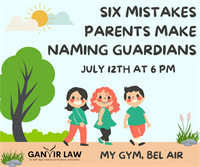 Six Mistakes Parents Make When Naming Guardians