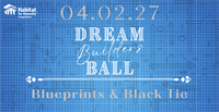 Habitat for Humanity Susquehanna's Dream Builders Ball - Blueprints & Black Tie