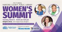 Harford County Public Library Hosts 4th Annual Women’s Summit