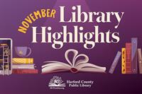 Harford County Public Library Announces Featured Programs in November