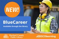 Harford County Public Library Offers BlueCareer Database
