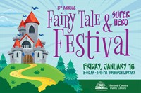 Harford County Public Library Holds 8th Annual Fairy Tale & Superhero Festival at the Abingdon Library