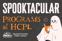 How to Have a ‘Spooktacular Time’ at Harford County Public Library