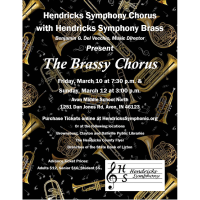Hendricks Symphony Chorus & Brass: The Brassy Chorus