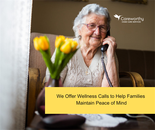 We offer two different types of wellness calls to support seniors and their families