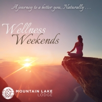 Wellness Weekends at Mountain Lake Lodge