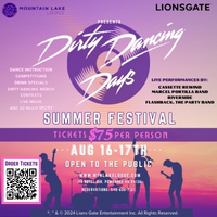 DIRTY DANCING DAYS: Summer Festival