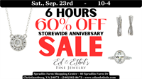 60% OFF for 6 HOURS only at Ed & Ethel's Fine Jewelry!