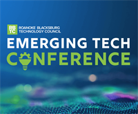 Roanoke Blacksburg Technology Council's Emerging Tech Conference