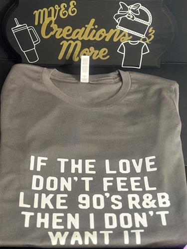 If the love don’t feel like 90’s RnB