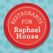 Restaurants for Raphael House
