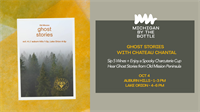 Ghost Stories & Michigan Wine Tasting with Chateau Chantal