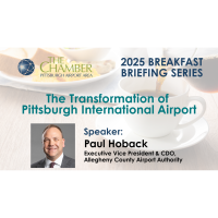"Breakfast Briefing: The Transformed Pittsburgh International Airport: Reflecting, Connecting and Serving the Pittsburgh Region