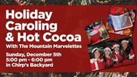 Holiday Caroling And Hot Cocoa At Chirp