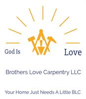 Brothers Love Carpentry LLC