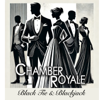 Chamber Royale: Black Tie & Blackjack