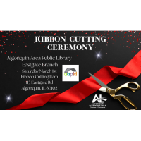 Ribbon Cutting: Algonquin Area Public Library Eastgate Branch