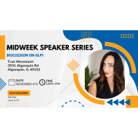 Midweek Speaker Series: True Movement