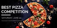 1at Annual Best Pizza Competition
