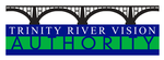 Trinity River Vision Authority