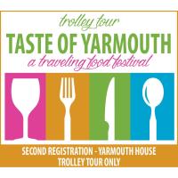 Trolley Tour Taste of Yarmouth - REGISTRATION 2 - THE YARMOUTH HOUSE