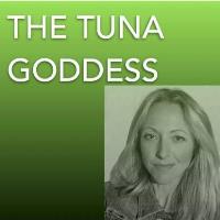 The Tuna Goddess