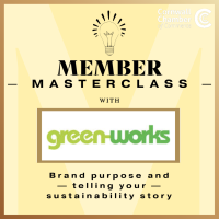 Member Masterclass - Brand purpose and telling your sustainability story