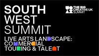 South West Creative UK Summit: Live Arts Landscape