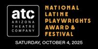 The 2025 National Latine Playwrights Award & Festival
