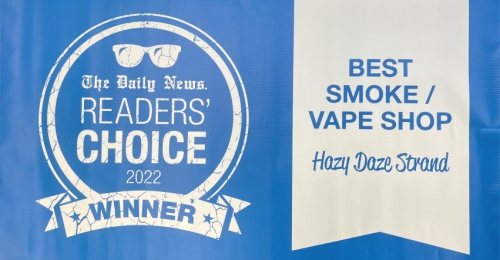 Hazy Daze Strand Voted 2022 Best Smoke/Vape Shop