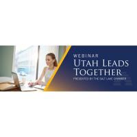 Utah Leads Together: Communicating Confidence to Your Team, Customers and Partners
