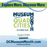 Visit Quad Cities Announces First-Ever QC Museum Month 