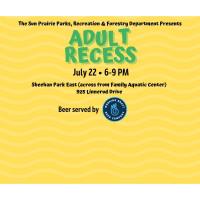 Adult Recess SP Parks & Rec