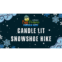 Frozen Fest: Candle Lit Snowshoe Hike