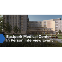 Eastpark Medical Center – In-Person Interview Event - March 13