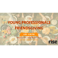 RISE Young Professionals Friendsgiving