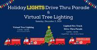 Holiday Lights Drive Thru Parade and Virtual Tree Lighting