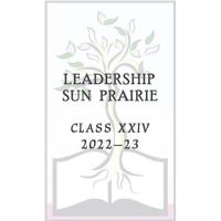LEADERSHIP SUN PRAIRIE RETURNS; PROGRAM ENHANCES EMERGING LEADERS
