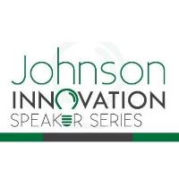 Johnson Innovation Speaker Series