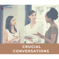 Employers Network Training - Crucial Conversations