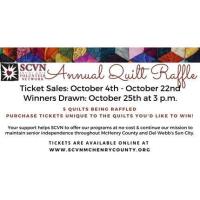 SCVN's Annual Quilt Raffle