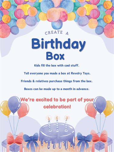 Create a Birthday box to get exactly what you want for your birthday or other special occassion!