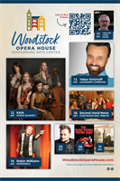 Woodstock Opera House Announces Exciting Post-Renovation Pre-Season Launch