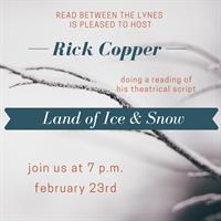 Reading of Land of Ice & Snow by Rick Copper