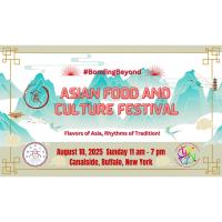 Asian Food & Culture Festival 8/10/2025