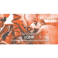 Food Safety – cGMP (Current Good Manufacturing Practices)