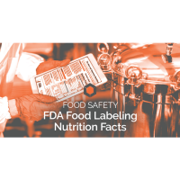 Food Safety - FDA Food Labeling Nutrition Facts