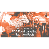 Food Safty - FDA Food Labeling Nutrition Facts North