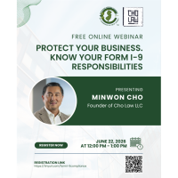 Protect Your Business, Know Your Form I-9 Responsibilities