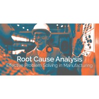 Problem Solving - Root Cause Analysis - Essentials